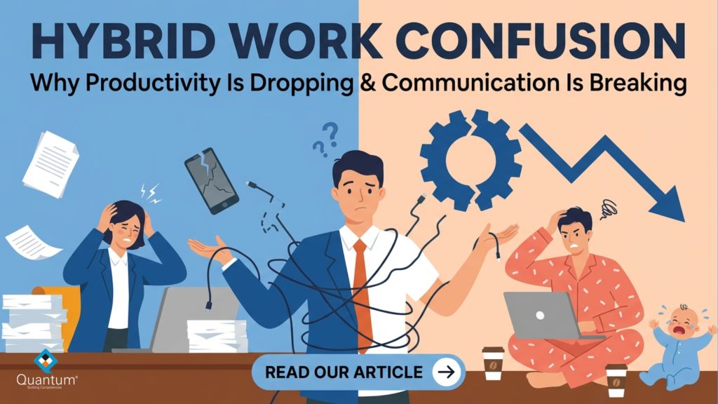 Hybrid Work Confusion: Why Productivity and Communication Fail